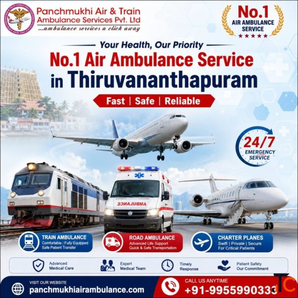 Immediate Medical Help Is Now Available with the Panchmukhi Air Ambulance in Thiruvananthapuram