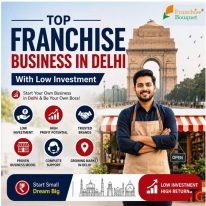 Top Franchise Business in Delhi with Low Investment