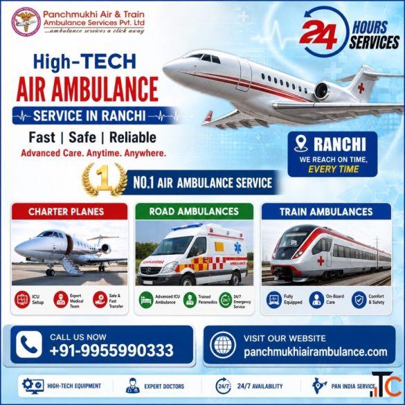 Panchmukhi Low Cost Air Ambulance in Ranchi- Expert Medical Team