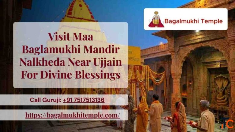 Visit Maa Baglamukhi Mandir Nalkheda Near Ujjain For Divine Blessings