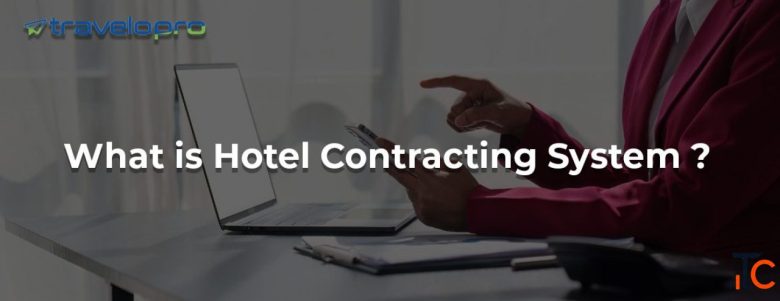 Hotel Contracting System