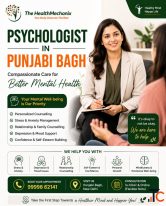 Psychologist in Punjabi Bagh Professional Mental Health Support