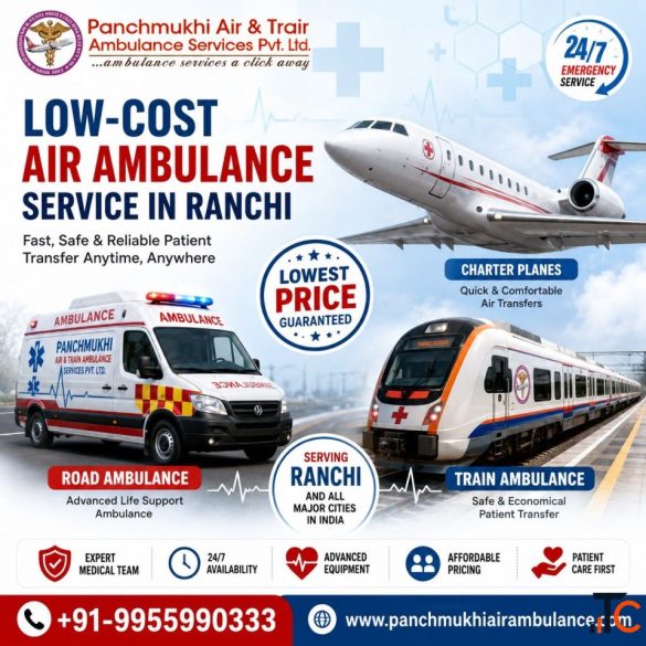Panchmukhi Air Ambulance in Ranchi Guarantees Patient Care in Transit