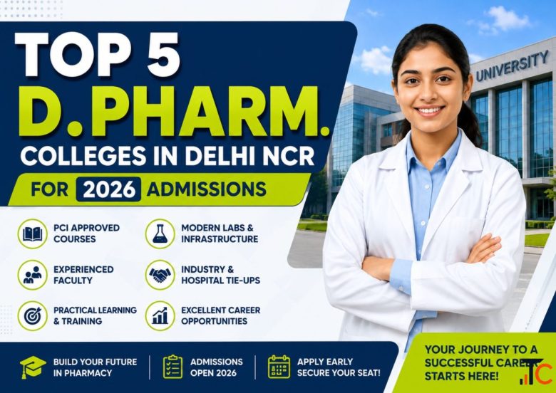 Top 5 D.Pharm Colleges in Delhi NCR for 2026 Admissions