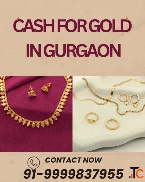Want Cash For Gold In Gurgaon Today