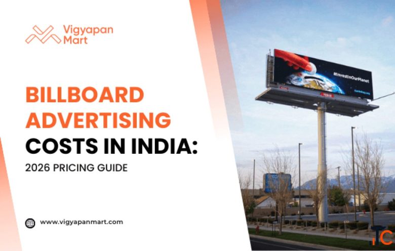 Billboard Advertising Cost in India 2026 - Vigyapan Mart Pricing Guide