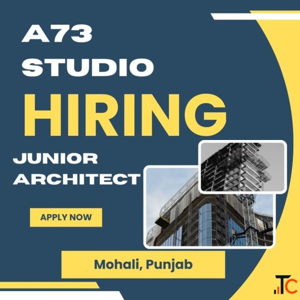 Junior Architect Vacancy at A73 Studio Fresher to 1 Year Experience