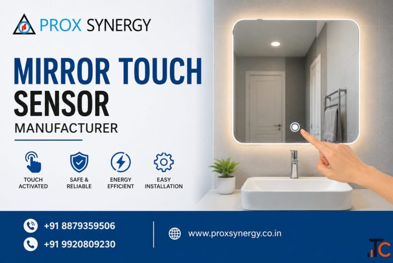 Mirror Touch Sensor Manufacturer Prox Synergy Mumbai