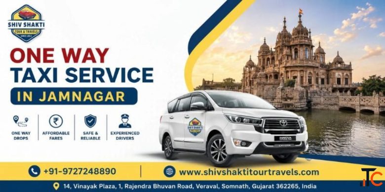 Affordable One Way Taxi Service in Jamnagar for Outstation Travel