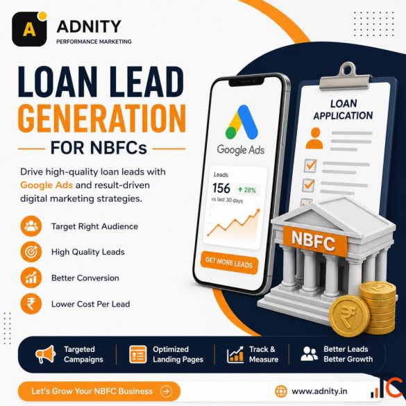 Loan Lead Generation for NBFCs Digital Marketing Strategies