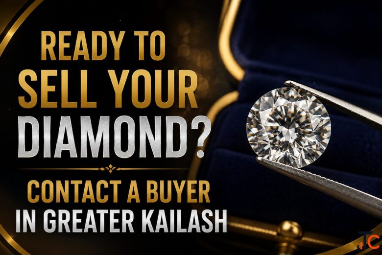 Ready to Sell Your Diamond Contact a Buyer in Greater Kailash