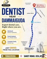 Trusted Dentist Near Dammaiguda - Just 5 Minutes Away
