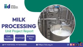 Milk Processing Unit Project Report - Cost Machinery Investment 2026