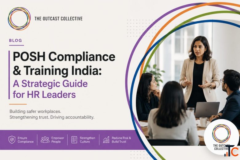 POSH Compliance Training India A Strategic Guide for HR Leaders