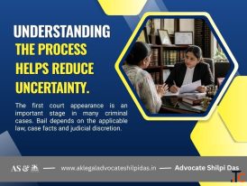 Immediate Bail What Happens After the First Court Appearance - Advocate Shilpi Das