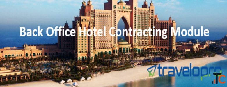 Back Office Hotel Contracting Module