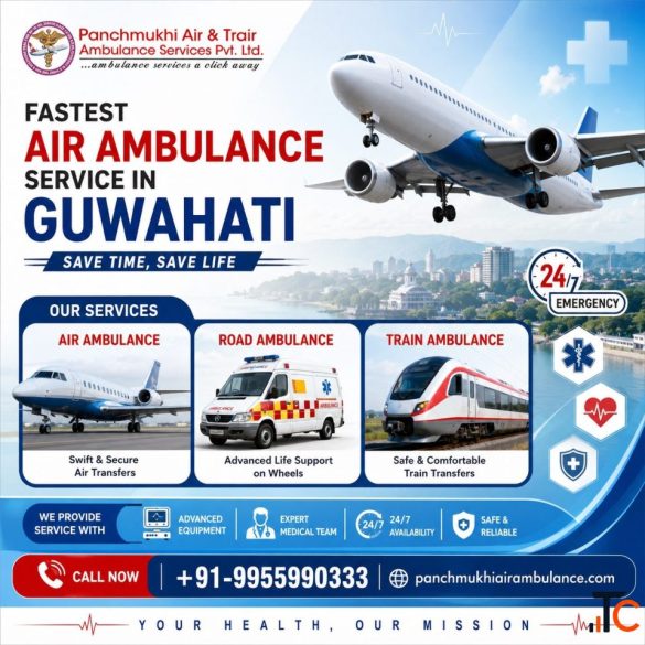 Panchmukhi Air Ambulance in Guwahati Is Trusted To Arrange Hassle-Free Medical Transport
