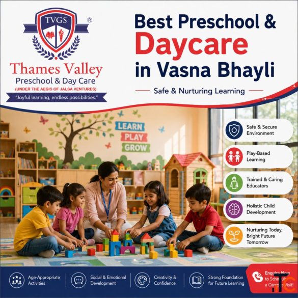 Best Preschool Daycare in Vasna Bhayli Safe Nurturing Learning