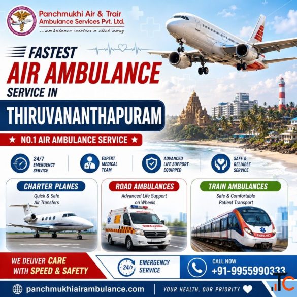 Panchmukhi Air Ambulance in Thiruvananthapuram is Renowned for Organizing Hassle-Free Transfers
