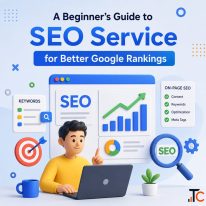 A Beginner's Guide to SEO Service for Better Google Rankings