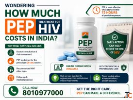 PEP Treatment Cost in India Know the Complete Cost
