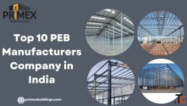 Top PEB Manufacturers in India for Quality Pre-Engineered Building Solutions