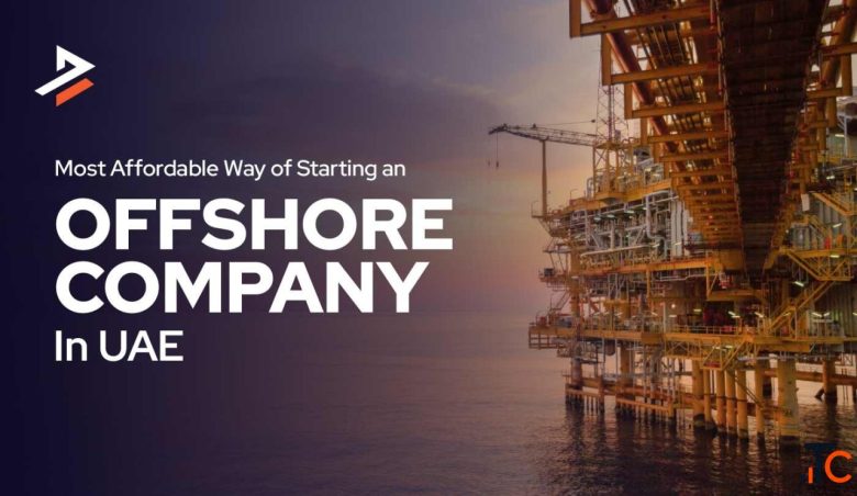 Best Affordable Offshore Company Formation in the UAE