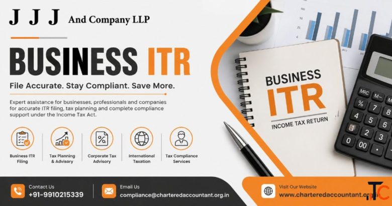 Business ITR Filing Services in Delhi - Smart Tax Compliance Planning for Businesses