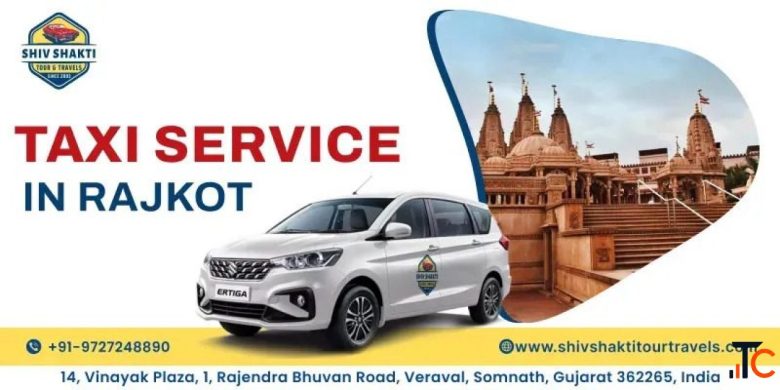 Reliable Taxi Service in Rajkot for Local Outstation Travel