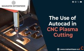 The Use of AutoCAD in CNC Plasma Cutting