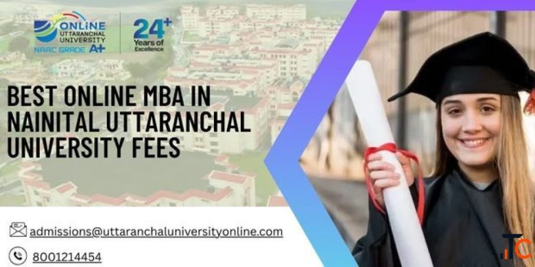 Best Online MBA in Nainital Uttaranchal University fees