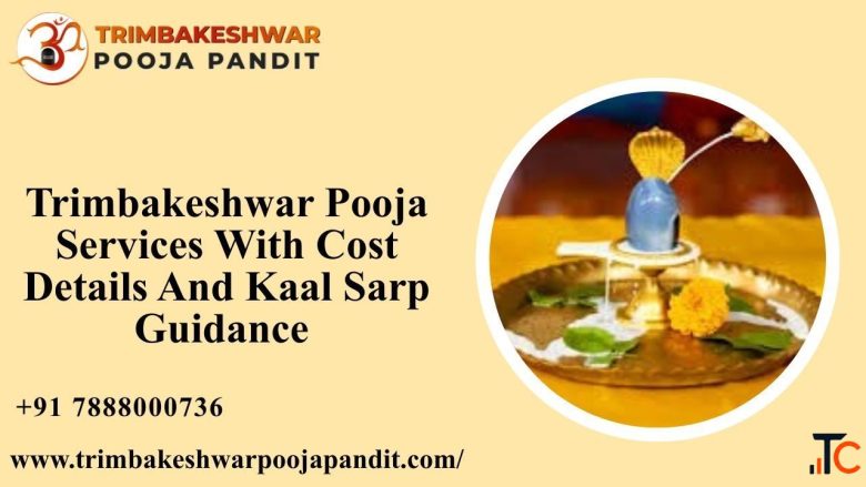 Trimbakeshwar Pooja Services With Cost Details And Kaal Sarp Guidance