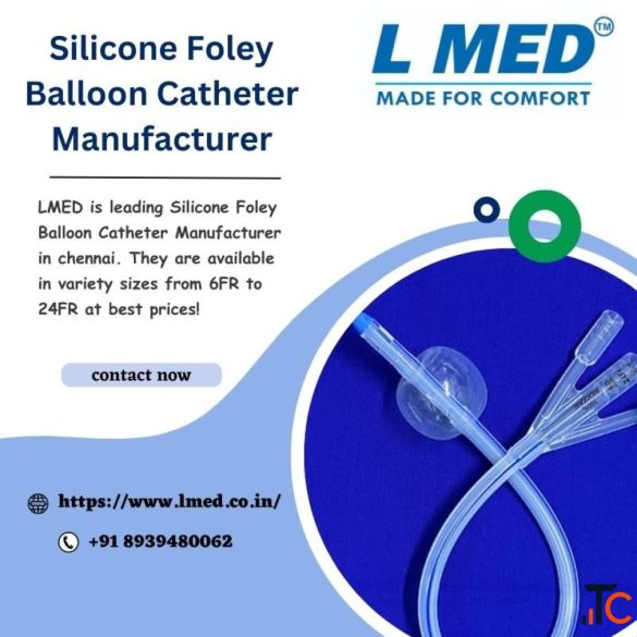 Looking for Silicone Foley Balloon Catheter Manufacturer in chennai India - Lmed