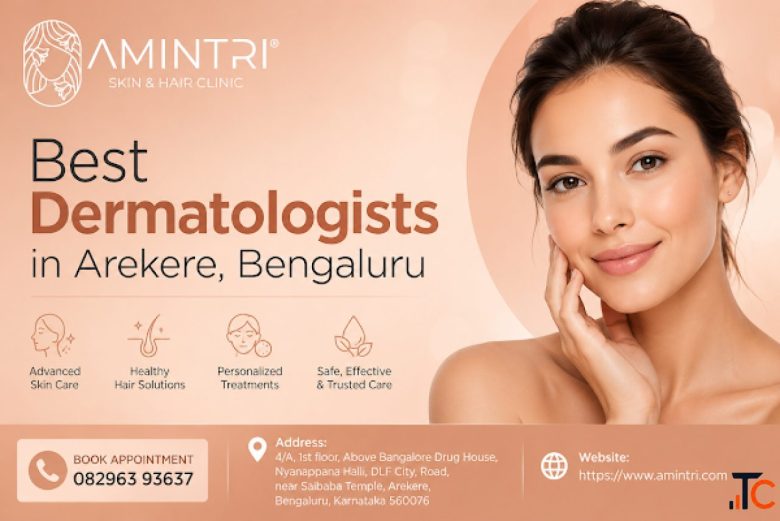 Trusted Dermatologist in Bengaluru for Expert Skin Care