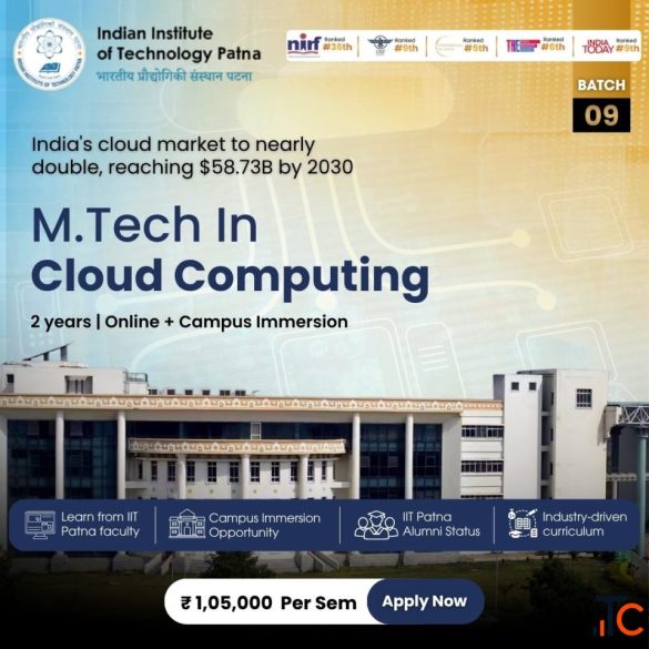 IIT Patna M.Tech Cloud Computing - Batch 09 Open