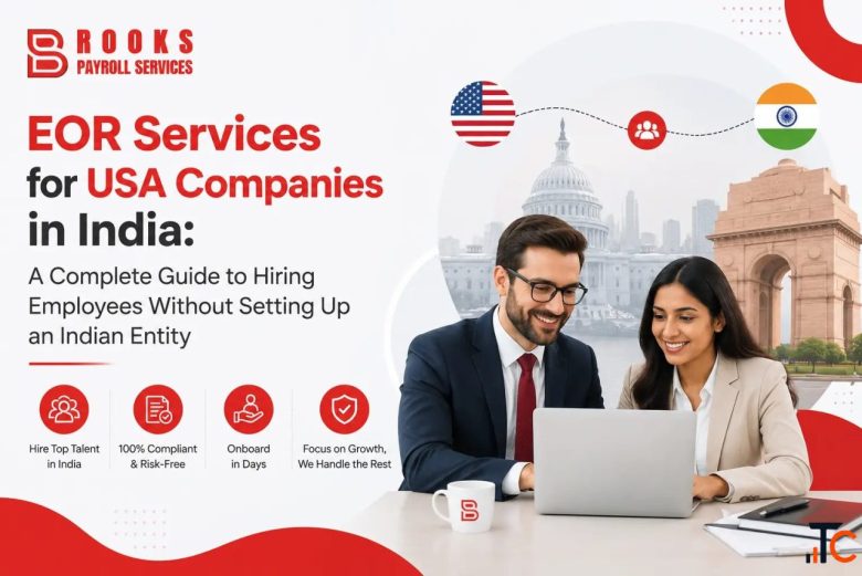 EOR Services for USA Companies in India