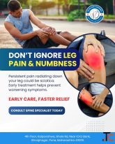 Don't Ignore Leg Pain and Numbness Consult a Spine Specialist Today
