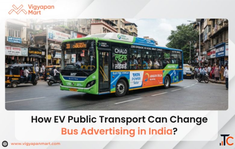 How EV Public Transport Can Change Bus Advertising in India