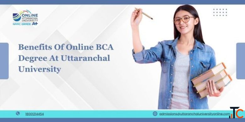 Benefits Of Online MCA Degree At Uttaranchal University