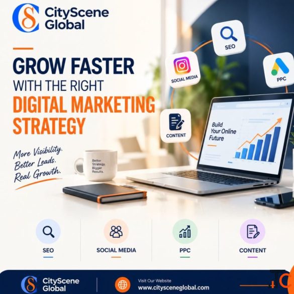 How Businesses Can Grow Faster with the Right Digital Marketing Strategy