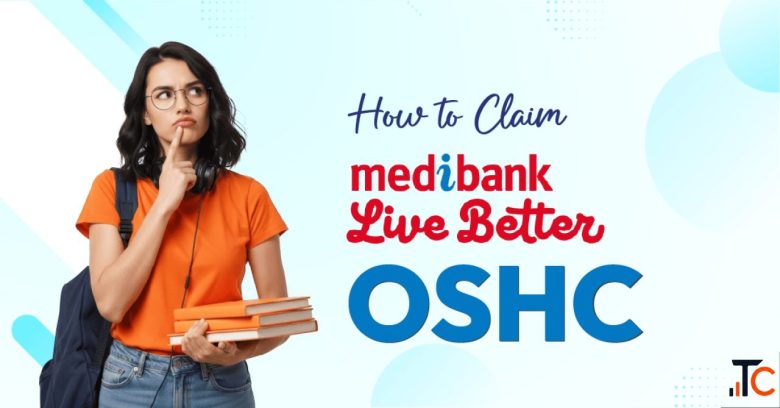 Compare Medibank OSHC Understand Your OSHC Insurance