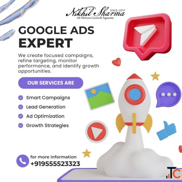 Why Choose An Experienced Google Ads Expert For Your Business