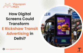 How Digital Screens Could Transform E-Rickshaw Transit Advertising in Delhi