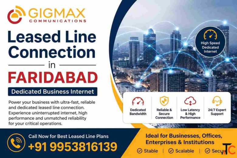 Leased Line Connection in Faridabad Dedicated Business Internet - GIGMAX