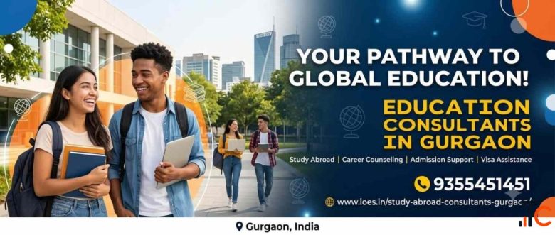 Achieve Your Academic Goals Partner with Expert Overseas Consultants in Gurgaon