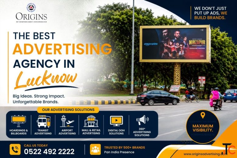 Hoarding Advertising Agency in Lucknow - How Outdoor Advertising Helps Businesses Get Noticed