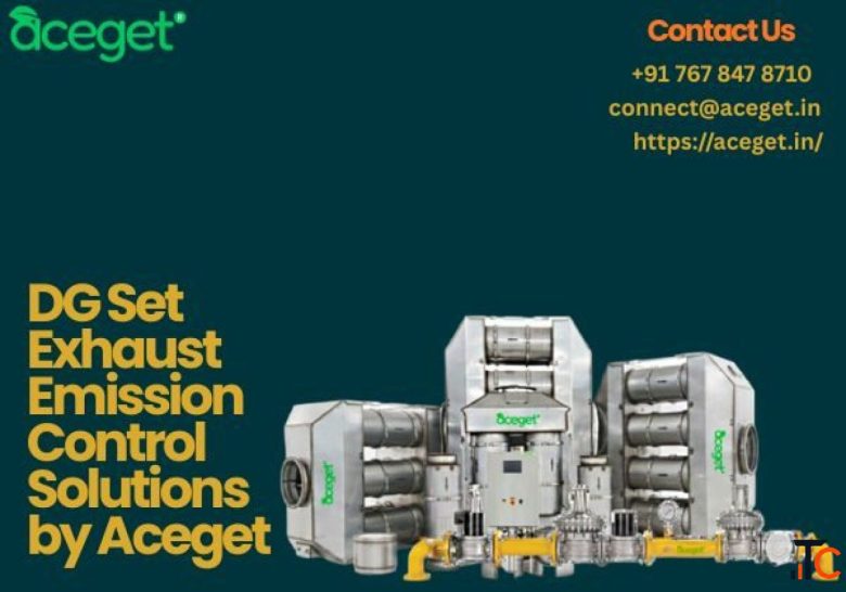 DG Set Exhaust Emission Control Solutions by Aceget