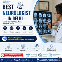 Neurologist in Delhi Advanced Neurological Treatment