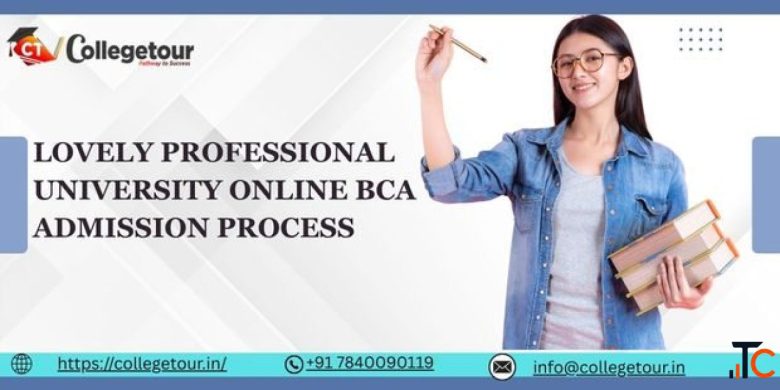 Lovely Professional University Online BCA Admission Process