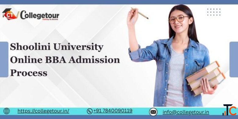 Shoolini University Online BBA Admission Process